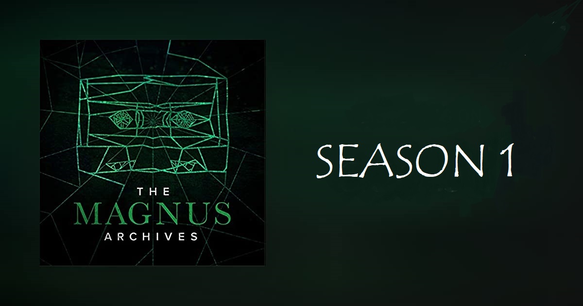 馬格努斯檔案館(The Magnus Archives) 第一季心得